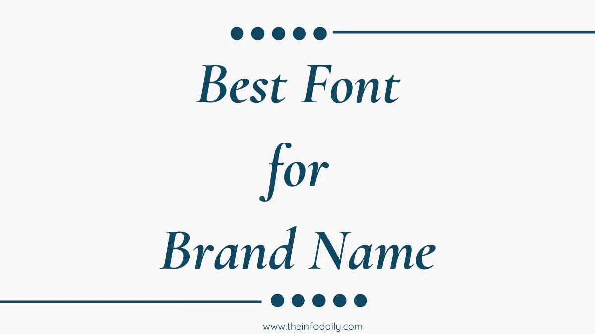 Best Font for Brand Name