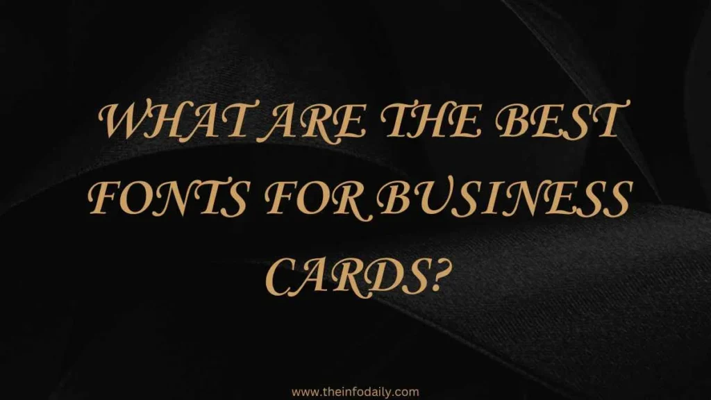 Best Fonts for Business Cards