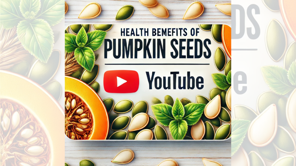 Benefits of Pumpkin Seeds